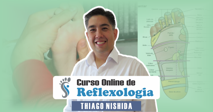 Curso Online de Reflexologia – Thiago Nishida
