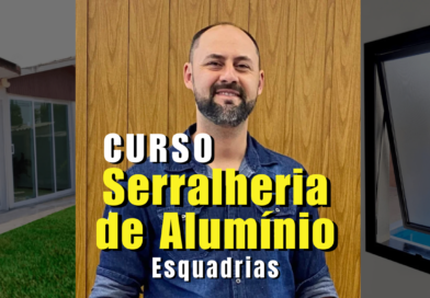 Curso Serralheria de Alumínio – Alex Herbich